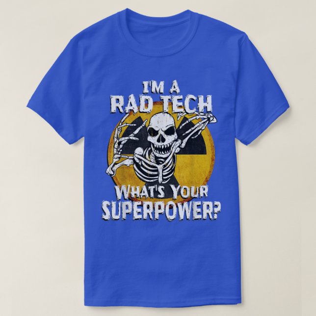 Camiseta Funny Rad Tech Radiology Technician XRay Tech Gift (Diseño del anverso)