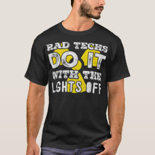 Camiseta Funny Rad X-ray Tecnólogo Tecnológico Tecnológico