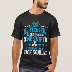 Camiseta Funny Radiology Tech Goals Unique XRay Tech Gift