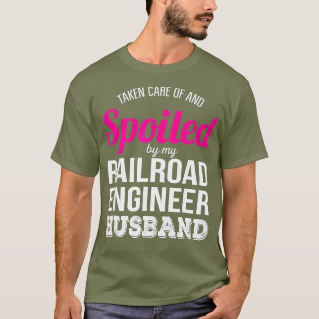 Camiseta Funny Railroad Engineer Wife  Anniversary Gift (Anverso)