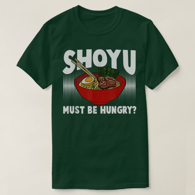 Camiseta Funny Ramen Pun - Shoyu Ramen  (Diseño del anverso)