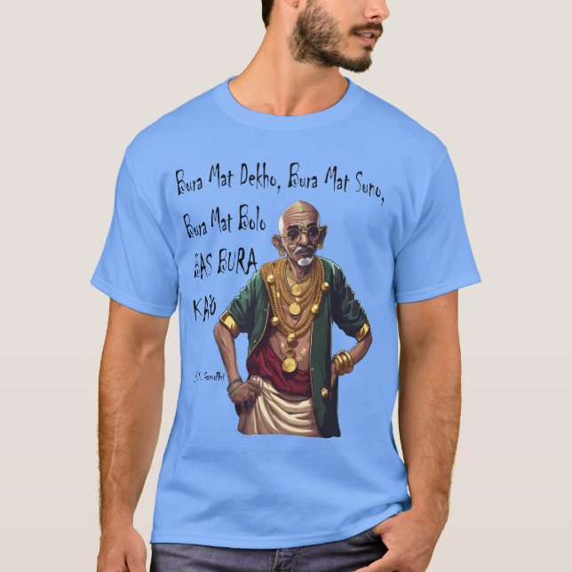 Camiseta Funny Rapper Mahatma Gandhi Quote Bas Bura Karo gi (Anverso)