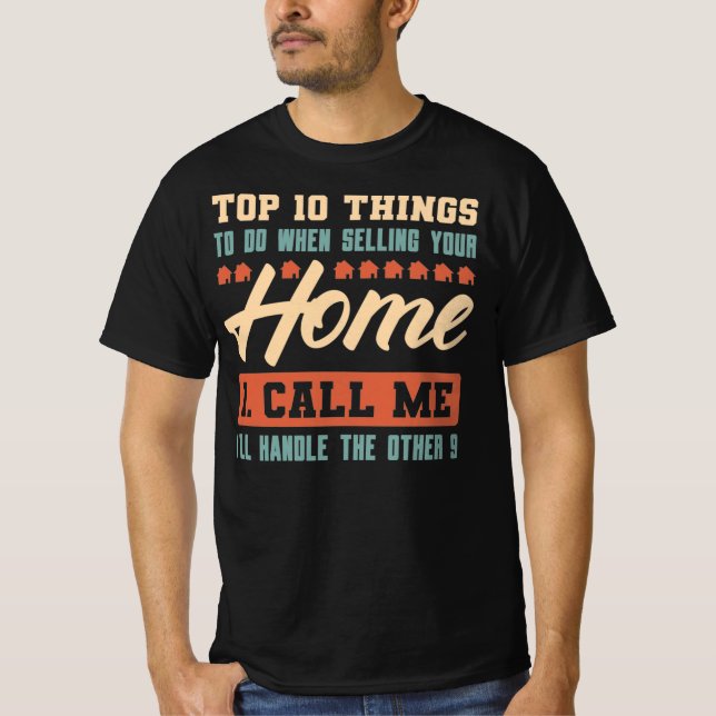 Camiseta Funny Realtor Quote T-Shirt (Anverso)