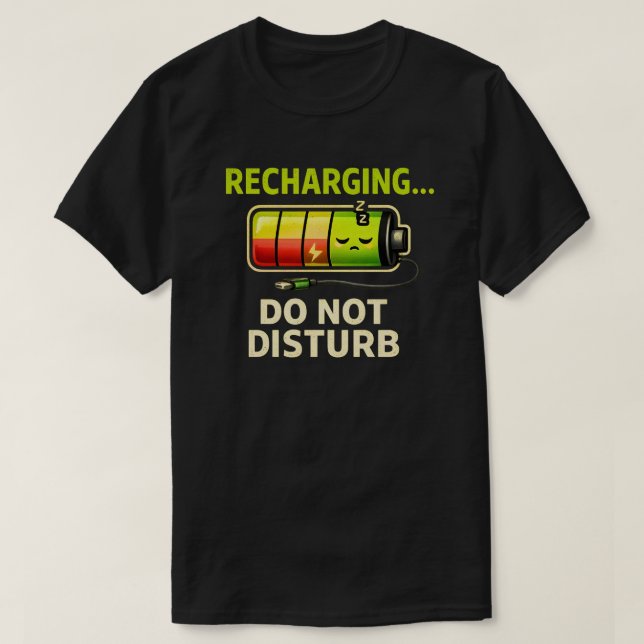 Camiseta Funny Recharging Do Not Disturb Introvert Humor (Diseño del anverso)