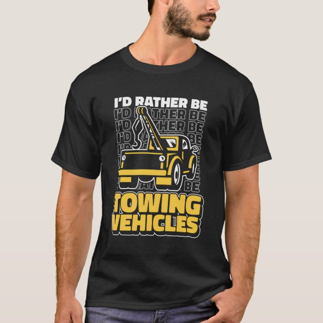 Camiseta Funny Recovery Vehator - Towing Tow Truck (Anverso)
