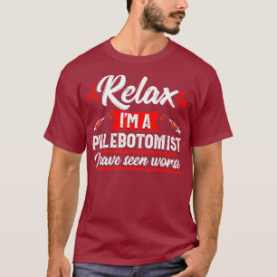 Camiseta Funny Relax Phlebotomía Técnico