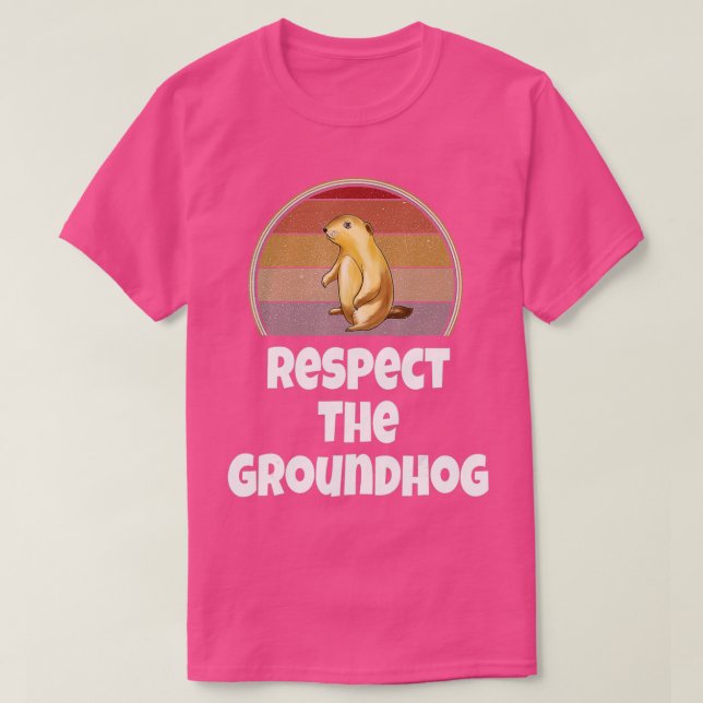 Camiseta Funny Respect The Groundhog Day Woodchuck Retro Hu (Diseño del anverso)