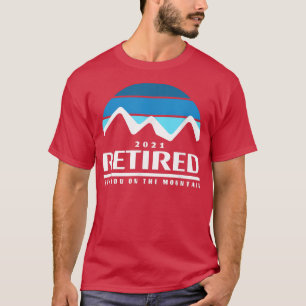 Camiseta Funny Retired 2021 Mountain Quote Snow Skiing Reti