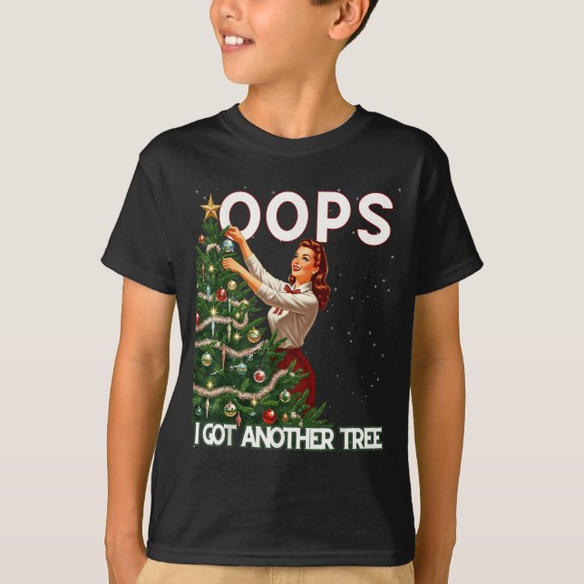 Camiseta Funny Retro Christmas Oops I Got Another Tree  (Anverso)