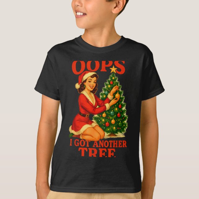 Camiseta Funny Retro Christmas Oops I Got Another Tree  (Anverso)