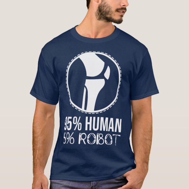 Camiseta Funny Robot Knee Replacement Surgery Recovery Hosp (Anverso)