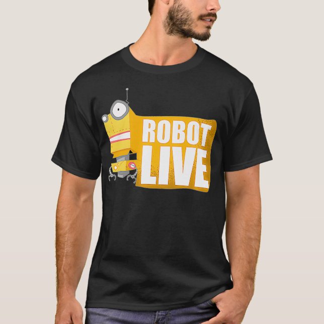 Camiseta Funny Robot Live Robotics Living Robots Future Sci (Anverso)