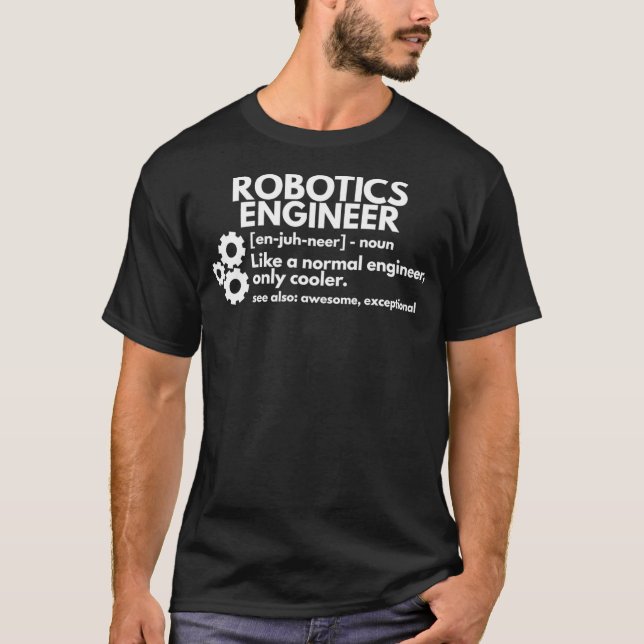 Camiseta Funny Robotics Engineer Definition Engineering  (Anverso)