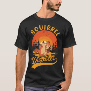 Camiseta Funny Rodent Squirrel Whisperer