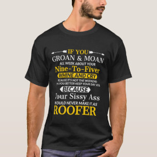 Camiseta Funny Roofers Job