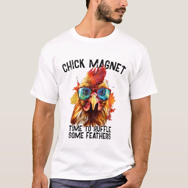 Camiseta Funny Rooster Chick Magnet esparce algunas plumas (Anverso)