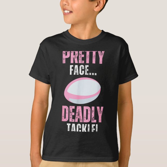 Camiseta Funny Rugby Gift For Girls Pretty Face Deadly Tack (Anverso)