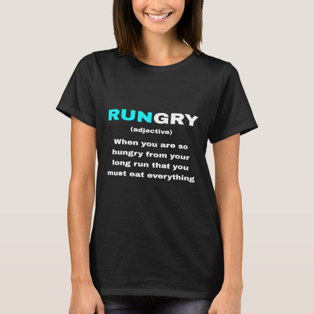 Camiseta Funny Rungry Definition SIGNIFICA Runner Quote (Anverso)
