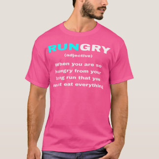 Camiseta Funny Rungry Definition SIGNIFICA Runner Quote