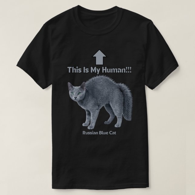 Camiseta Funny Russian Blue Cat – This Is My Human (Diseño del anverso)