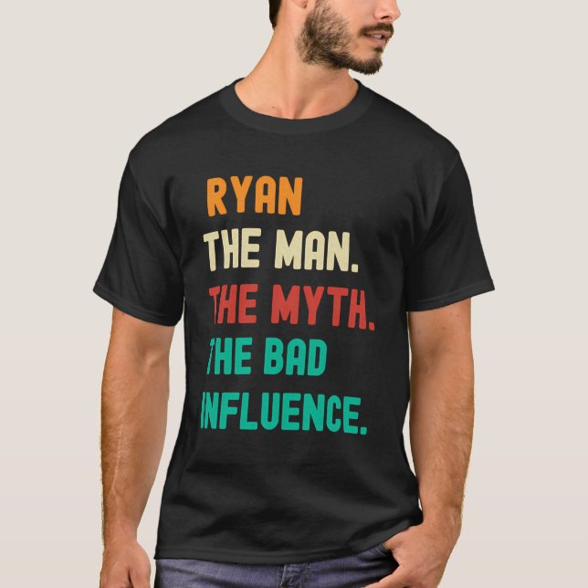 Camiseta Funny Ryan El Hombre El Mito La Mala Influencia (Anverso)