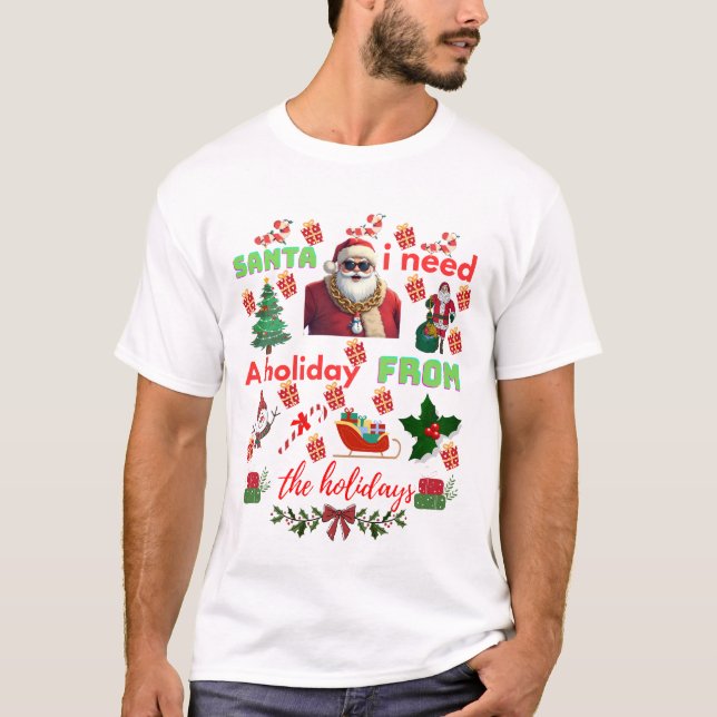 Camiseta Funny Santa Christmas quotes  (Anverso)