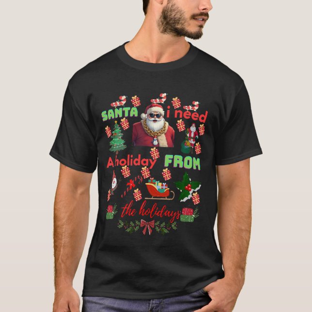 Camiseta Funny Santa Christmas quotes  (Anverso)