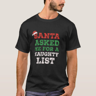 Camiseta Funny Santa Me Pidió Una Lista Rata Para Papá O T