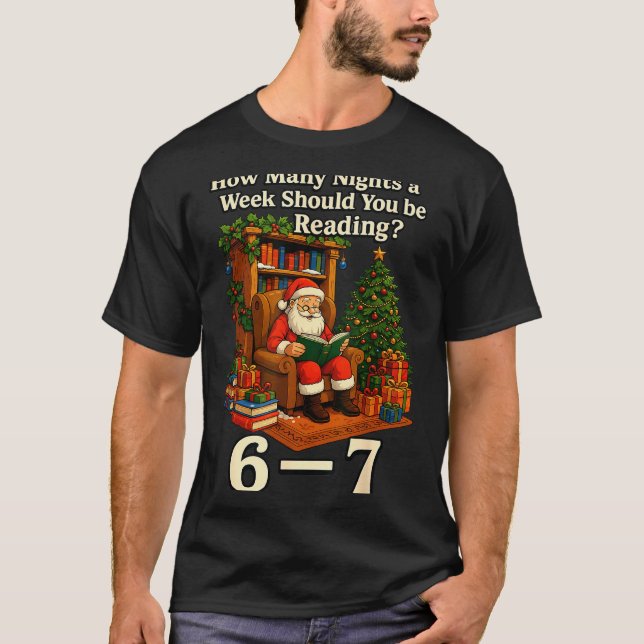 Camiseta Funny Santa Reading 67 Meme Tee Christmas Teacher  (Anverso)