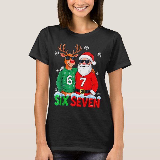 Camiseta Funny Santa Reindeer 6 7 Christmas Meme Six Seven  (Anverso)