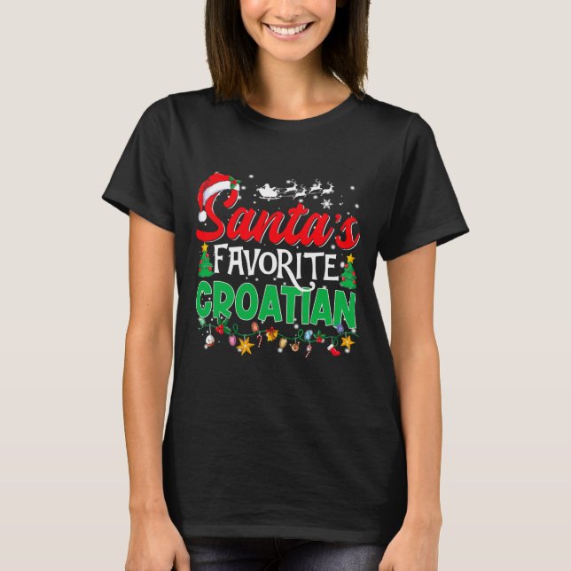 Camiseta Funny Santas Favorite Croatian Christmas Santa  (Anverso)