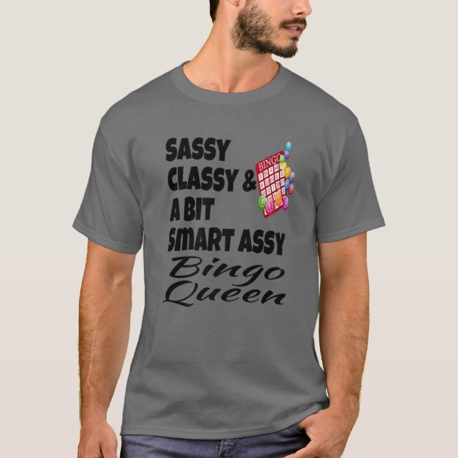 Camiseta Funny Sassy Classy Y Un Poco Inteligente Bingo Que (Anverso)