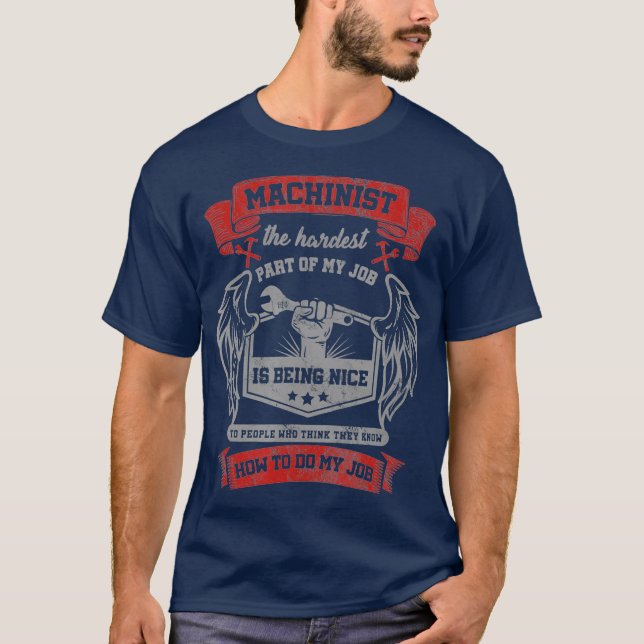 Camiseta Funny Savage Machinist Sarcastic Machine (Anverso)