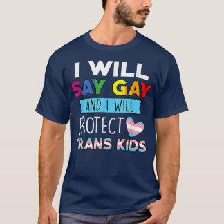 Camiseta Funny Say_Gay Y Yo Protegeremos A Los Niños Trans 
