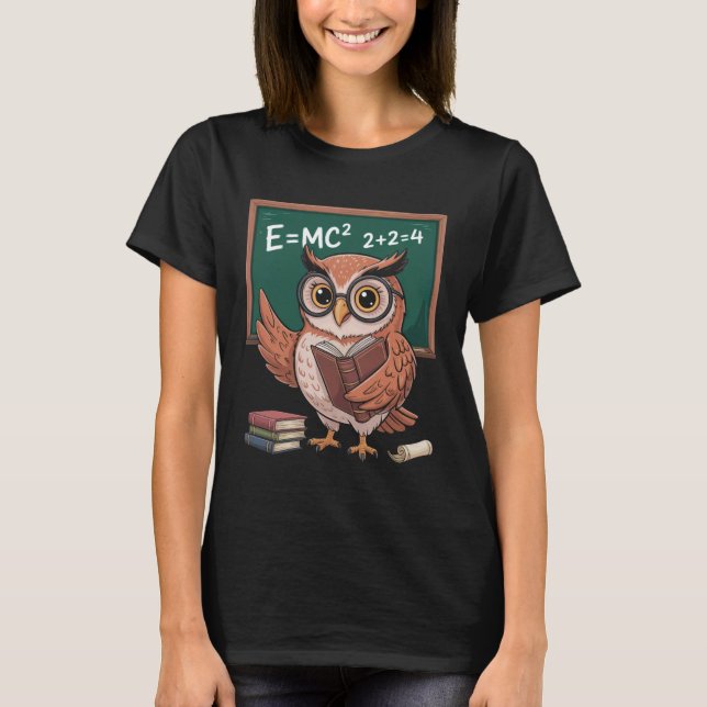 Camiseta Funny Saying E Equals MC Squared Owl Genius Joke W (Anverso)