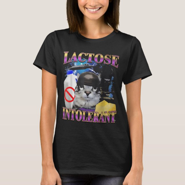 Camiseta Funny Saying Lactose Intolerant Silly Cat Meme Cat (Anverso)