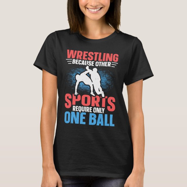 Camiseta Funny saying Wrestling for Professional Wrestler   (Anverso)