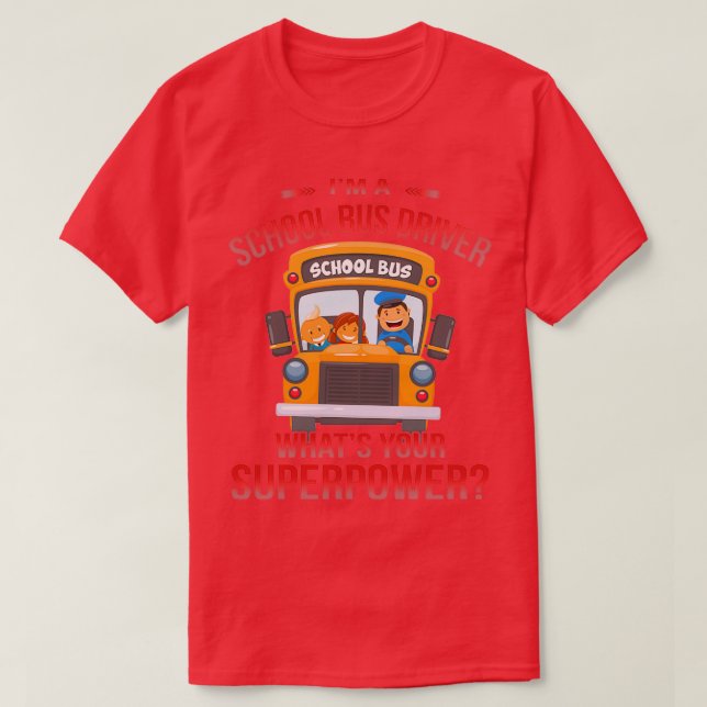Camiseta Funny School Bus Driver Superpower T (Diseño del anverso)