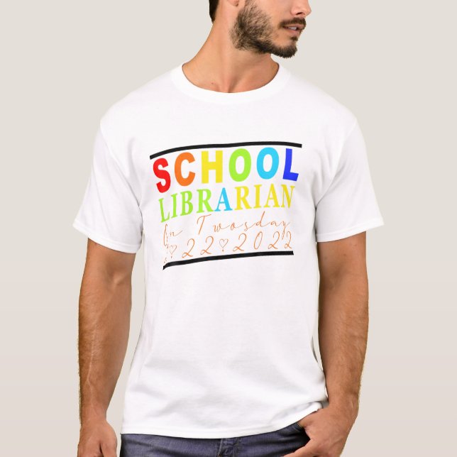 Camiseta Funny School Librarian El Twosday 2 22 22 Febrero (Anverso)