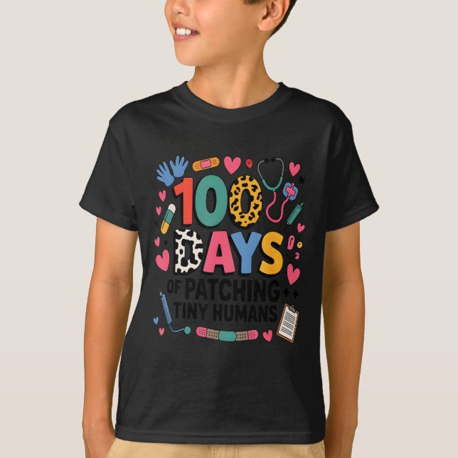 Camiseta Funny School Nurse 100 Days Patching Tiny Humans I (Anverso)