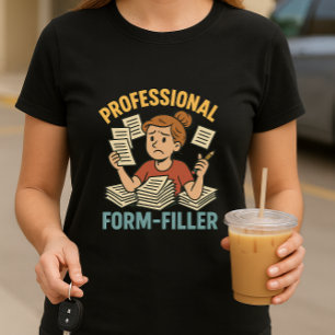 Camiseta Funny School Paperwork Parent; forma profesional