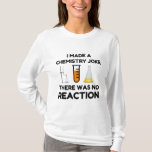 Camiseta Funny Science lover chemistry chiste<br><div class="desc">Chiste de química científica divertida</div>