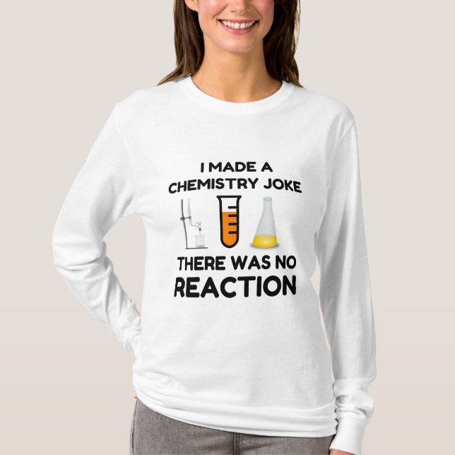 Camiseta Funny Science lover chemistry chiste (Anverso)