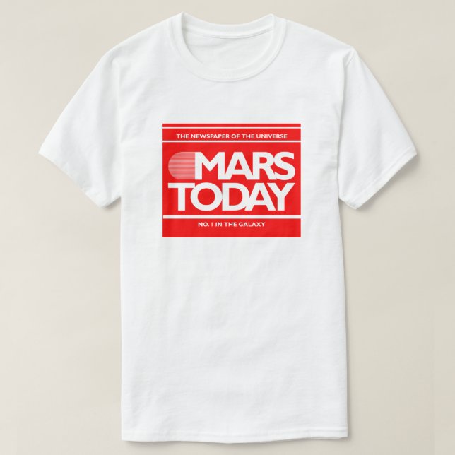 Camiseta Funny SciFi Gráfico Del Periódico Mars Today (Diseño del anverso)