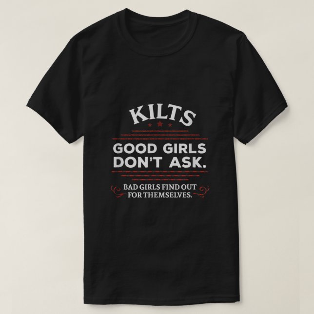 Camiseta Funny Scottish Kilts Good Girls Dont Ask  (Diseño del anverso)