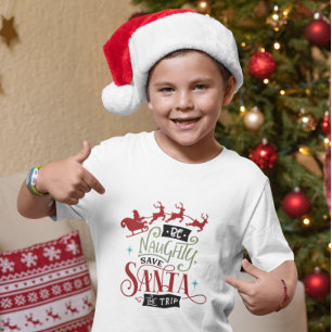 Camiseta Funny Sé travieso Salven a Santa Los Navidades Del