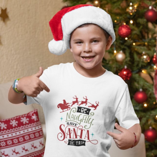 Camiseta Funny Sé travieso Salven a Santa Los Navidades Del (Subido por el creador)