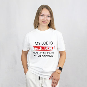 Camiseta Funny Secret Job Mug - "Mi Trabajo Es El Más Secre
