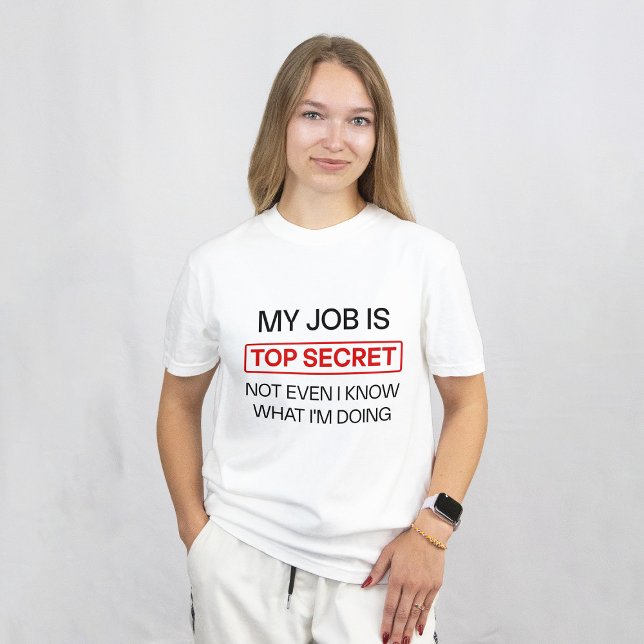 Camiseta Funny Secret Job Mug - "Mi Trabajo Es El Más Secre (My Job is Top Secret Best seller Funny)