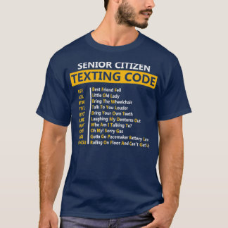 Camiseta Funny Senior Citizens Texting Code Design Gift